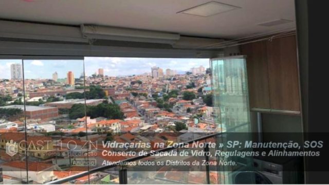 Manutenção de Sacada de Vidro Conserto SOS Carandiru Zona Norte São Paulo