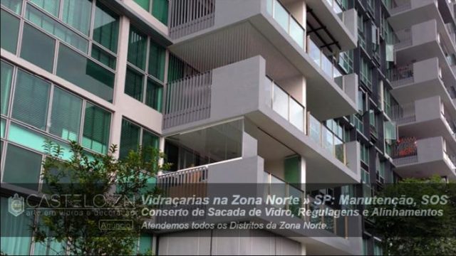 Manutenção de Sacada de Vidro Conserto SOS Casa Verde Baixa Zona Norte São Paulo
