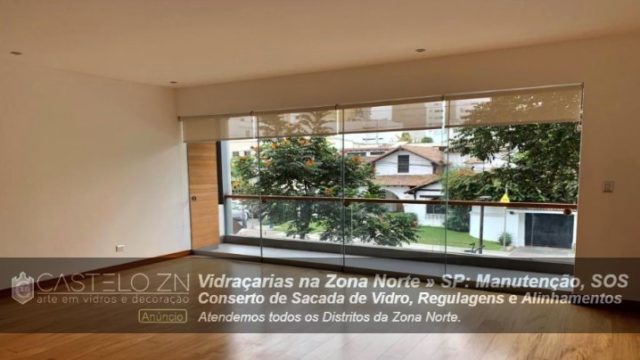 Manutenção de Sacada de Vidro Conserto SOS Jardim S Kemel Zona Norte São Paulo