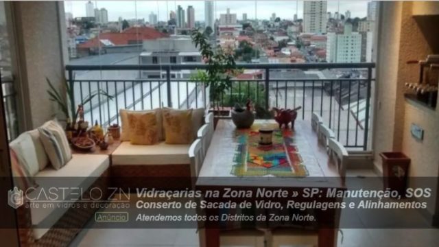 Manutenção de Sacada de Vidro Conserto SOS Tucuruvi Zona Norte São Paulo