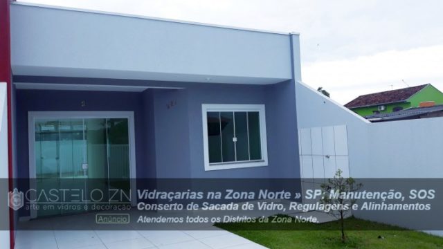 Manutenção de Sacada de Vidro Conserto SOS Vila Maria Baixa Vila Maria Zona Norte São Paulo